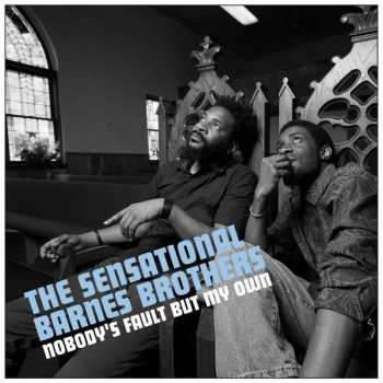 CD The Sensational Barnes Brothers: Nobody's Fault But My Own 551617