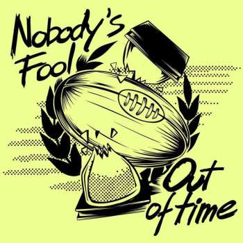 Album Nobody's Fool: Out Of Time