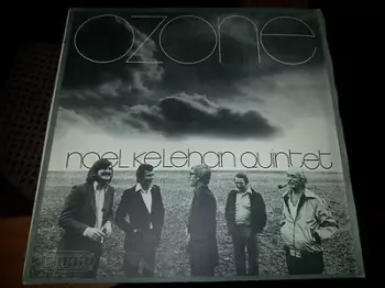 Noel Kelehan Quintet: Ozone