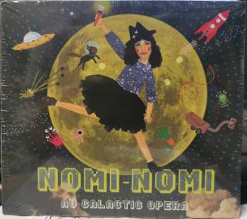 Album Noémie Brosset: Nomi-Nomi Au Galactic Opéra