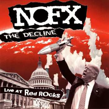 LP NOFX: The Decline Live At Red Rocks 541193