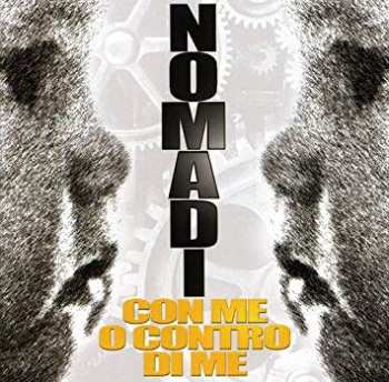 Album Nomadi: Con Me O Contro Di Me