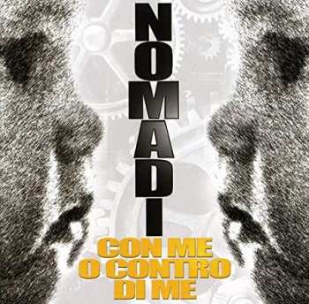 LP Nomadi: Con Me O Contro Di Me LTD 615902