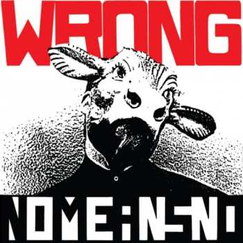 Album NoMeansNo: Wrong