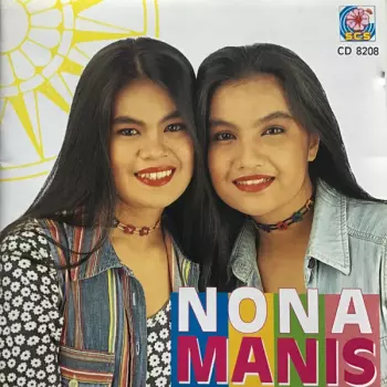 Nona Manis: Nona Manis