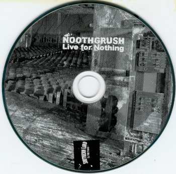 CD Noothgrush: Live For Nothing 227821