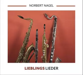 Norbert Nagel: Lieblings Lieder