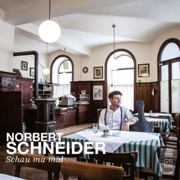 Album Norbert Schneider: Schau Ma Mal