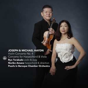 Album Noriko & Ryo Te... Amano: Haydn: Violin Concerto No. 4 / Concerto For Viola And Harpsichord