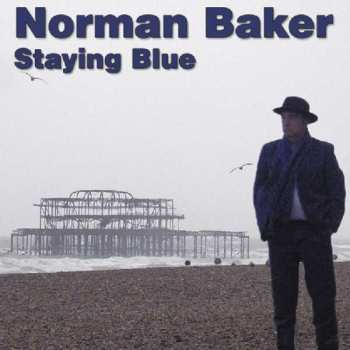 CD Norman Baker: Staying Blue 546729