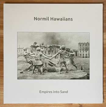 Normil Hawaiians: Empires Into Sand