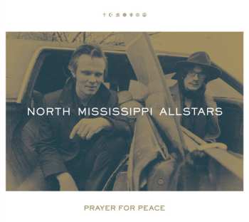 Album North Mississippi Allstars: Prayer For Peace