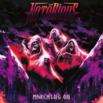 Album Notörious: Marching On