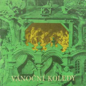 LP Miroslav Venhoda: České Vánoční Koledy / Koledy Evropských Národů 589133