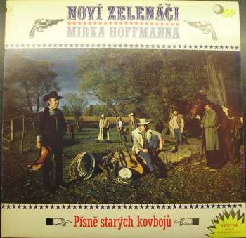 LP Noví Zelenáči: Písně Starých Kovbojů 428241