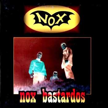 Album Nox: 7-nox Bastardos