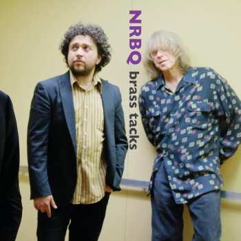 CD NRBQ: Brass Tacks (10th Anniversary Edition) 625900