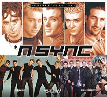 Album *NSYNC: *N Sync / No Strings Attached / Celebrity