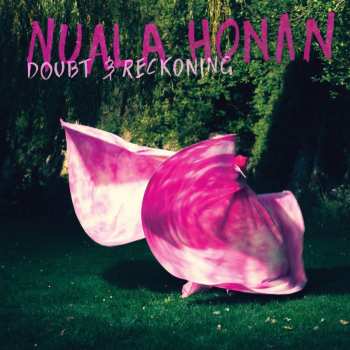 LP Nuala Honan: Doubt & Reckoning CLR | LTD 584072