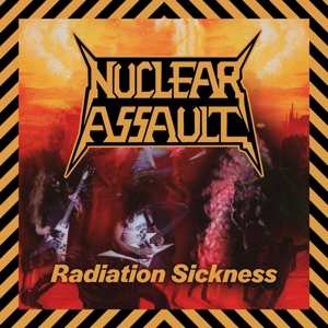 Album Nuclear Assault: Radiation Sickness