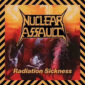 Nuclear Assault: Radiation Sickness