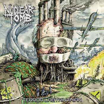 Album Nuclear Tomb: Terror Labyrinthian