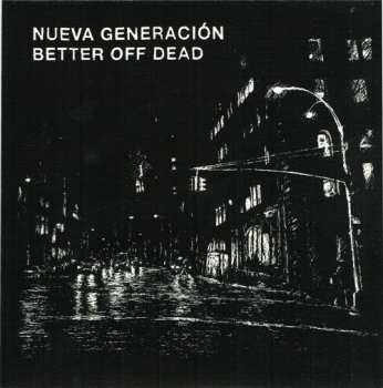 Album Nueva Generacion: Nueva Generación / Better Off Dead