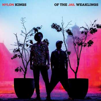 LP Nylon Jail: Kings of the Weaklings  473003