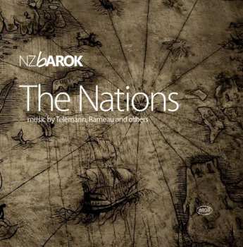 CD NZ Barok: The Nations: Music By Telemann, Rameau And Others 537906