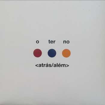 2LP O Terno: <Atrás/Além> CLR | LTD 597070