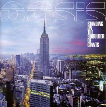 CD Oasis: Standing On The Shoulder Of Giants 393750