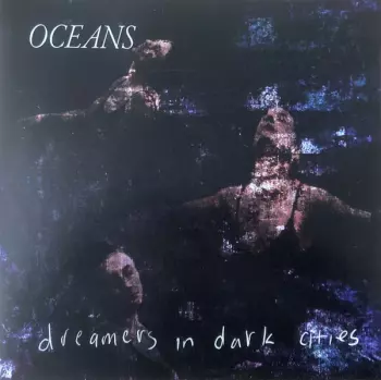 Dreamers In Dark Cities