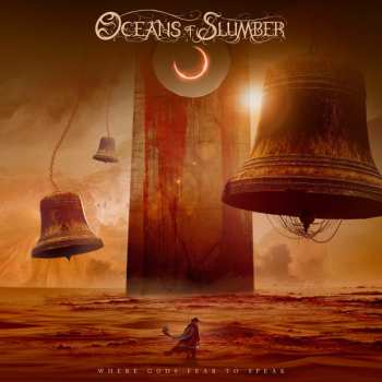 Album Oceans Of Slumber: Where Gods Fear To Speak