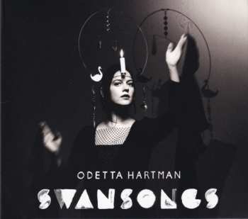 CD Odetta Hartman: Swansongs 551849