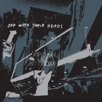 Album Off With Their Heads: From The Bottom