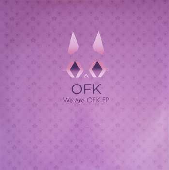 2LP OFK: We Are OFK EP & Score 566201