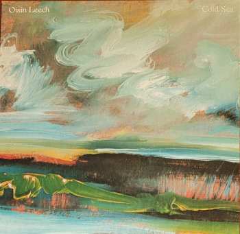 LP Oisin Leech: Cold Sea CLR | LTD 552893