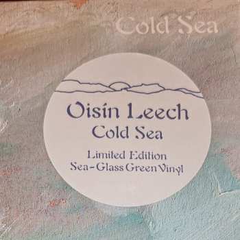 LP Oisin Leech: Cold Sea CLR | LTD 552893