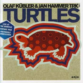 Album Olaf Kübler: Turtles - Live At Domicile 1968