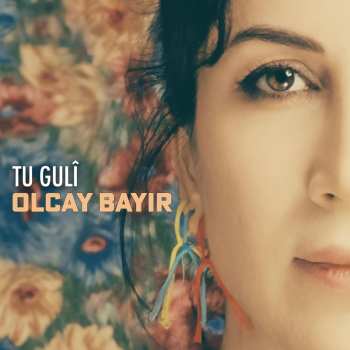 CD Olcay Bayir: Tu Gulî 622474