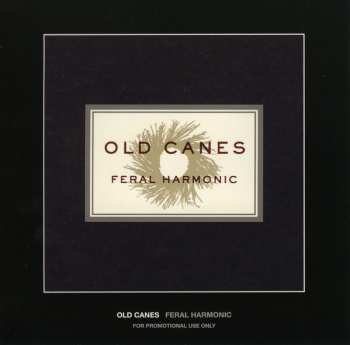 CD Old Canes: Feral Harmonic 654005