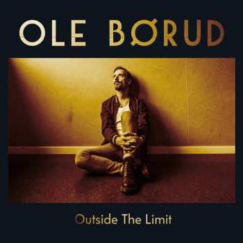 Ole Børud: Outside The Limit