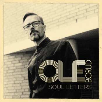 Album Ole Børud: Soul Letters 