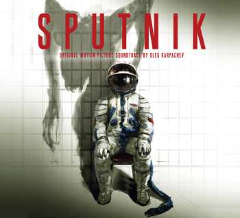 Album Oleg Karpachev: Sputnik (Original Movie Soundtrack)