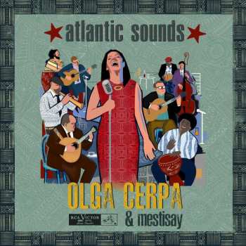 Album Olga Cerpa & Mestisay: Atlantic Sounds