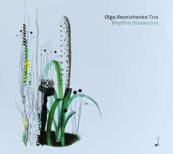 Album Olga Reznichenko Trio: Rhythm Dissection