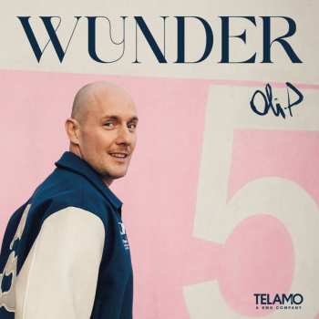 Album Oli P.: Wunder