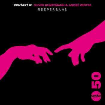 Album Oliver Huntemann: Kontakt 01: Reeperbahn