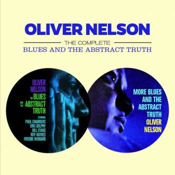 Album Oliver Nelson: The Complete Blues And The Abstract Truth