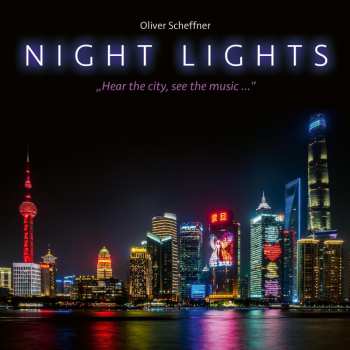 CD Oliver Scheffner: Night Lights 611152